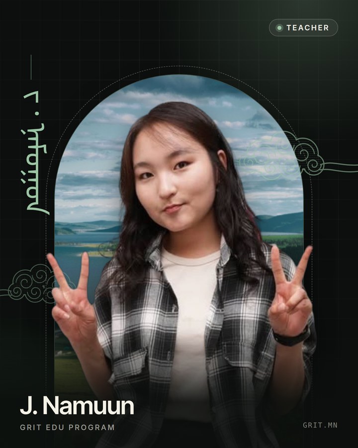 J. Namuun, Teacher, GRIT EDU program